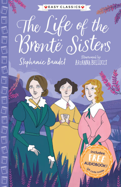 The Life of the Bronte Sisters