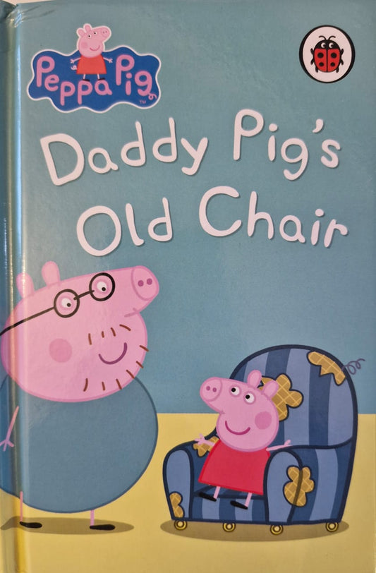 Daddy Pig's Old Chair