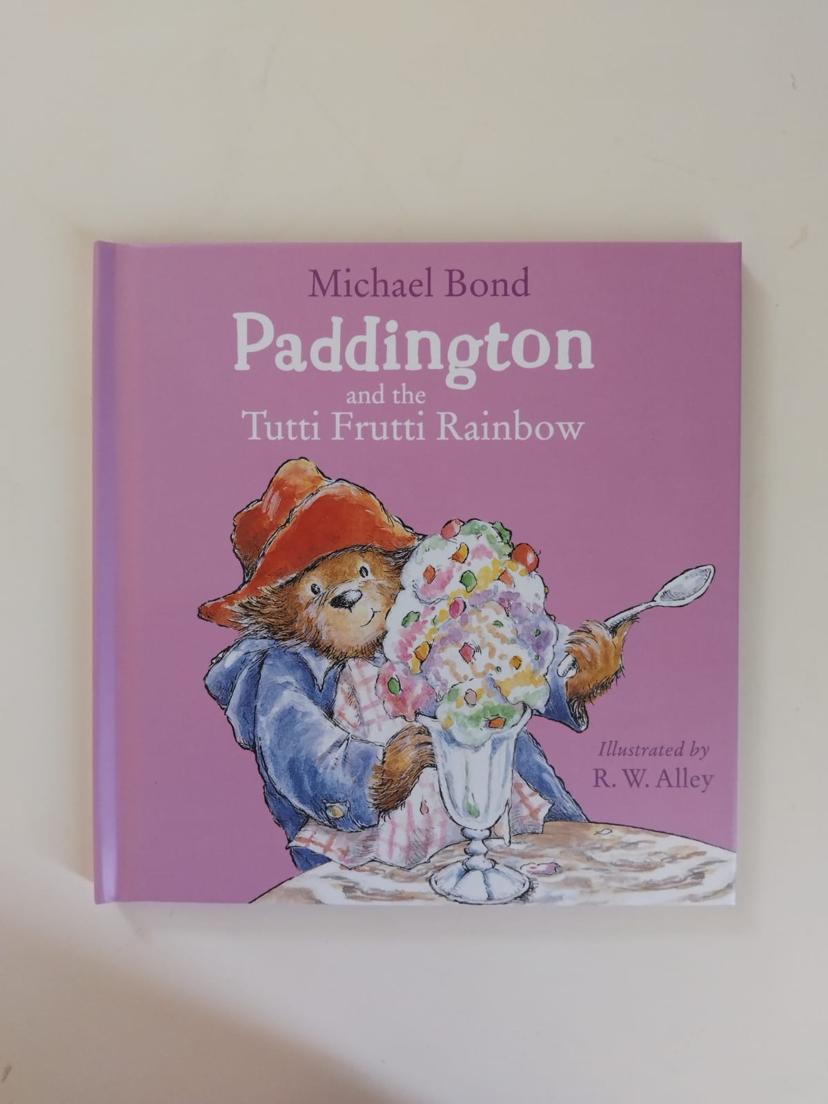 Paddington and the Tutti Frutti Rainbow