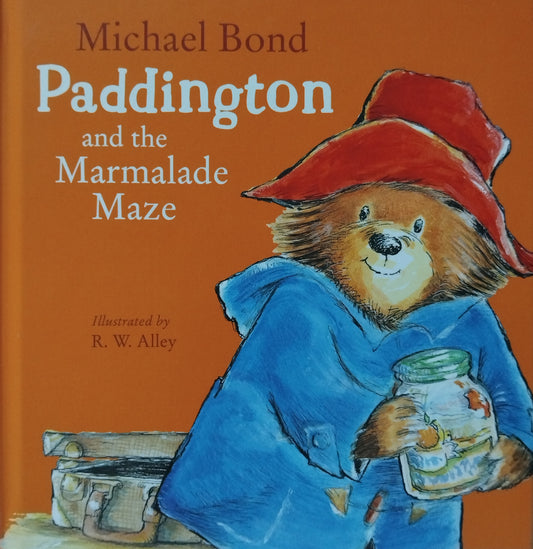 Paddington and the Marmalade Maze